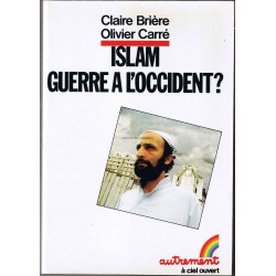 Islam Guerre à l'Occident ?