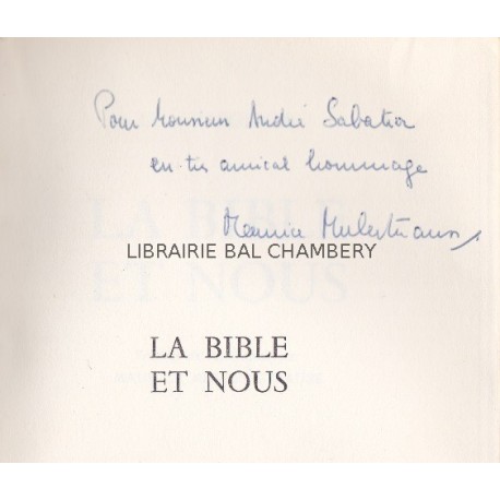 La Bible et nous - Traduit de l'allemand par Maurice Muller-Strauss