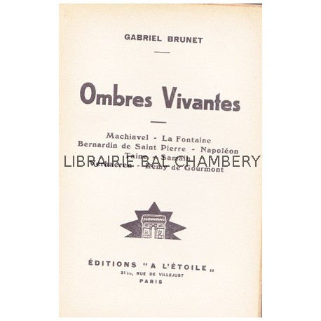 Ombres vivantes - Machiavel - La Fontaine - Napoleon - Taine...