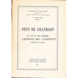 Oton de Granson - Sa vie et ses poésies