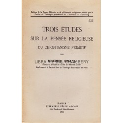 Trois études sur la pensée religieuse du christianisme primitif