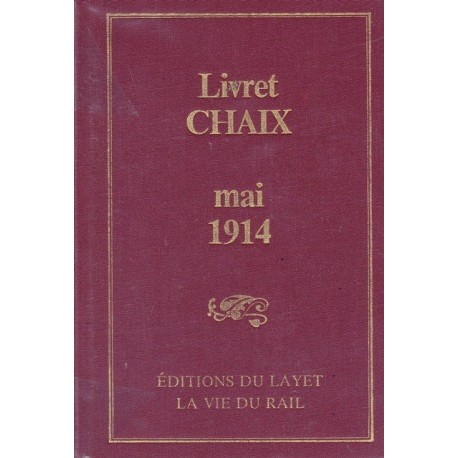 Livret CHAIX - mai 1914 - Tomes 1 et 2