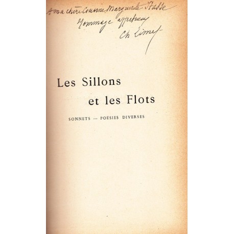 Les sillons et les flots  -  Sonnets et poésies  diverses - Avant propos de M. Edmond ROUSSE
