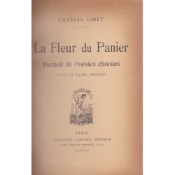 La Fleur du Panier - Recueil de Poésies choisies  suivi de pages inédites