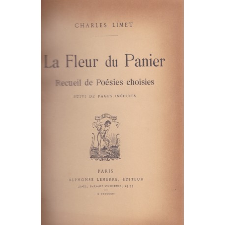 La Fleur du Panier - Recueil de Poésies choisies  suivi de pages inédites