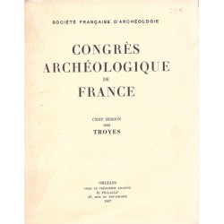 Congrès archéologique de France - CXIII° session  1955 - TROYES