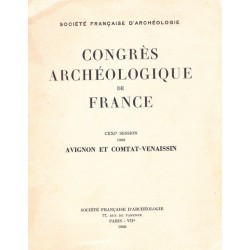 Congrès archéologique de France - CXXI° session  1963 - AVIGNON ET COMTAT VENAISSIN