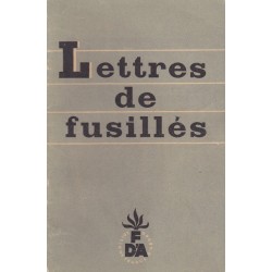 Lettres de fusillés  - Préfacées par Lucien Scheler