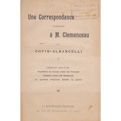 Une correspondance adressée à M. Clemenceau - Première Brochure