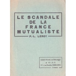 Le scandale de la France mutualiste