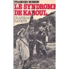 Le syndrome de Kaboul Un afghan raconte