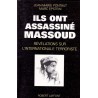 Ils ont assassiné Massoud Révélations sur l'internationale terroriste