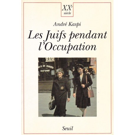 Les juifs pendant l'Occupation