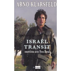Israël  transit entretiens avec Yves Derai