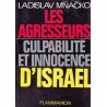 Les agresseurs - Culpabilité et innocence des faibles