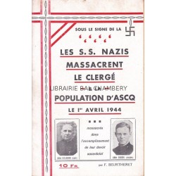 les S.S. NAZIS massacrent le clergé & la population d'Ascq le 1er avril 1944