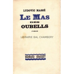 Le Mas des Oubells - Roman