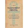 Traitement mental et culture spirituelle