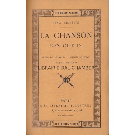 La Chanson des gueux - Gueux des champs - Gueux de Paris - Nous autres gueux