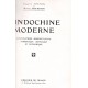 L'Indochine moderne, encyclopédie administrative, touristique, artistique et économique
