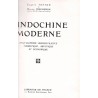 L'Indochine moderne, encyclopédie administrative, touristique, artistique et économique