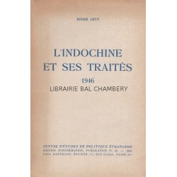 L'Indochine et ses traités  1946