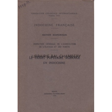 Indochine française - Le Crédit populaire agricole en Indochine