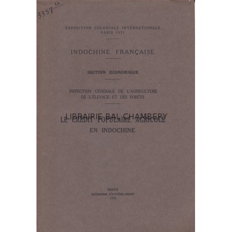 Indochine française - Le Crédit populaire agricole en Indochine