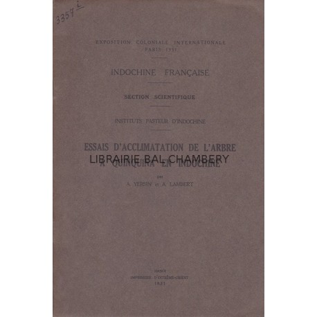 Indochine française - Essais d'acclimatation de l'arbre à quinquina en Indochine
