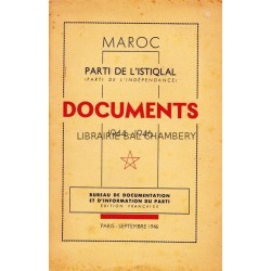 MAROC Parti de l'Istiqlal (Parti de l'Indépendance) Documents 1944-1946