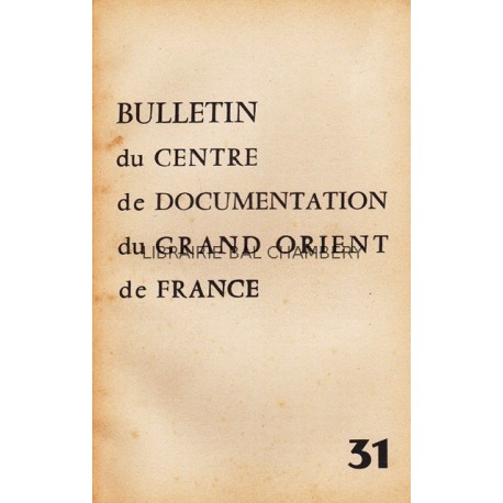 Bulletin du Centre de documentation du Grand Orient de France N° 31