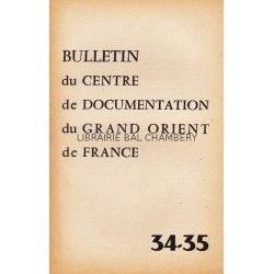 Bulletin du Centre de documentation du Grand Orient de France N° 34-35