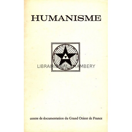 Humanisme Bulletin du Centre de documentation du Grand Orient de France N° 75-76
