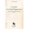 La crise des valeurs symbolistes -  Vingt ans de poésie française  1895-1914