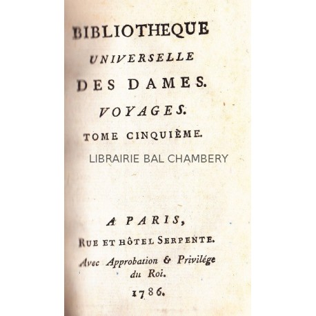 Bibliothèque universelle des dames. Voyages. Tomes 5 & 6