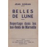 Belles de lune  Reportage dans les bas-fonds de Marseille