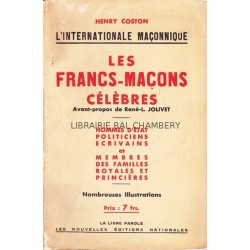 L'internationale maçonnique  Les Francs-Maçons célèbres