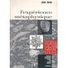 L'expérience métaphysique