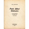 Petit débat littéraire M. Georges Duhamel de l'Académie Française - Paul Léautaud