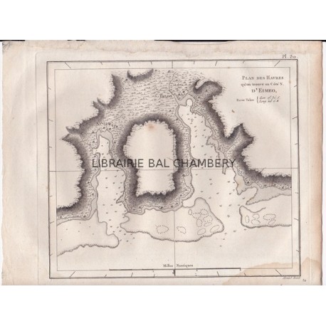 Gravure n° 30 -"  Plan des Havres qu'on trouve au côté N. d'Eiméo " - A Voyage to the Pacific Ocean [Third Voyage]