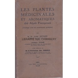 Les plantes médicinales et aromatiques des Alpes Françaises