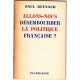 Allons-nous désembourber la politique française?