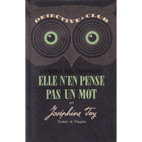 Elle n'en pense pas un mot