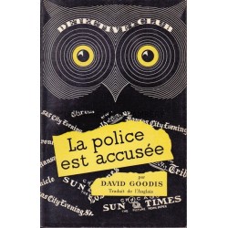 La Police est accusée