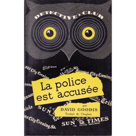 La Police est accusée