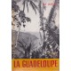 La Guadeloupe  (2 T)