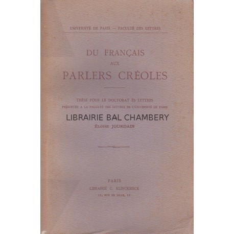 Du Français aux  parlers créoles - Le vocabulaire du parler créole de la Martinique