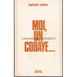 Moi, un cobaye