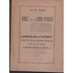 Bible de la Libre-Pensée  Tome 1