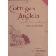 Cottages anglais recueillis et mis en ordre par H. St Sauveur